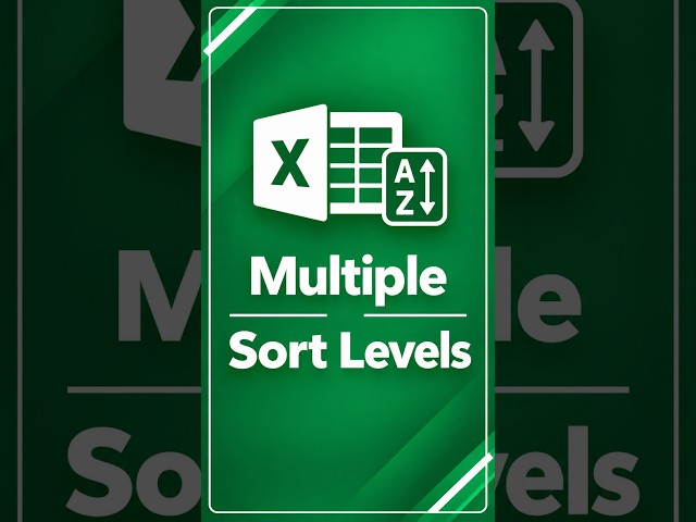 Multiple Sort Levels in a Single Excel Table | Sort Data by Multiple Columns