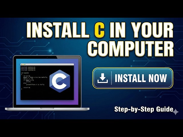 INSTALL C IN YOUR COMPUTER
