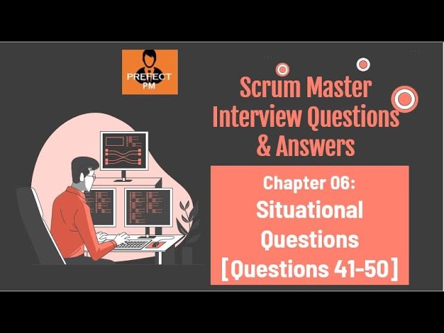 [Top 10] - Situational Interview Questions For Scrum Master