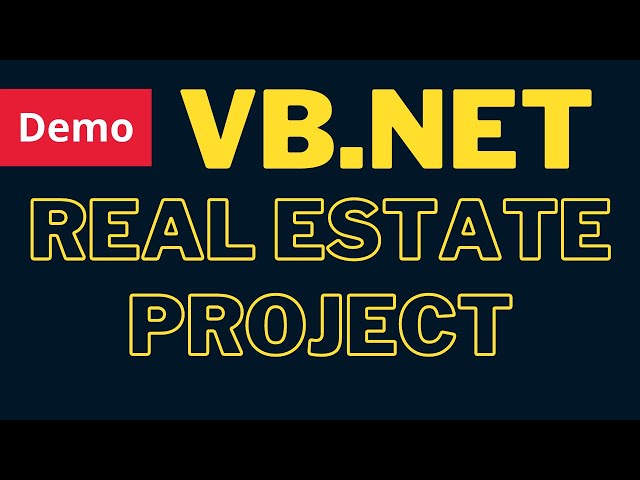 VB.Net Project Tutorial - Create a Real Estate Management System Project In VB.Net [ Project Demo ]