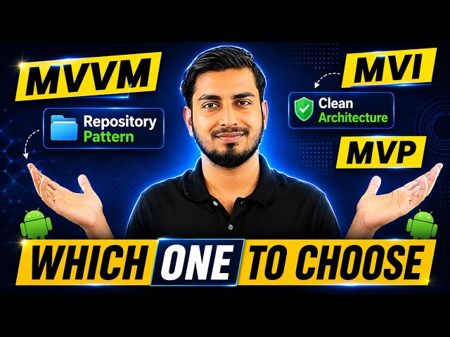 Every Android Architecture Pattern Explained | MVVM, MVP, MVI & Clean Architecture