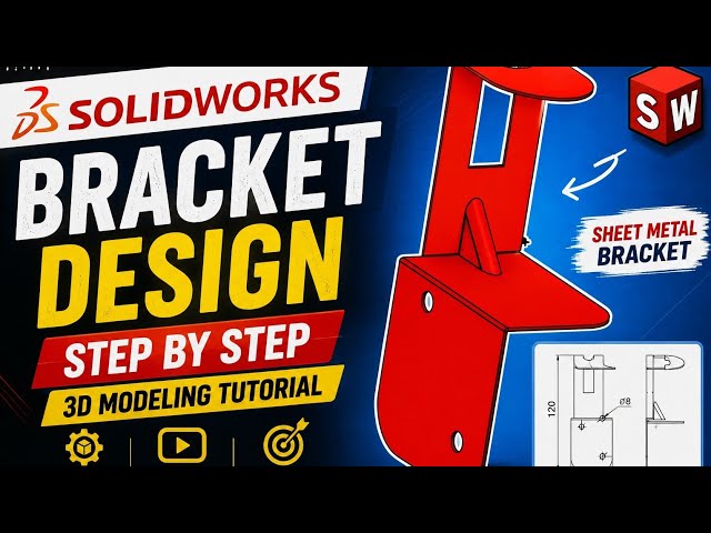 SolidWorks Sheet Metal Bracket Design | Step-by-Step 3D Modeling Tutorial