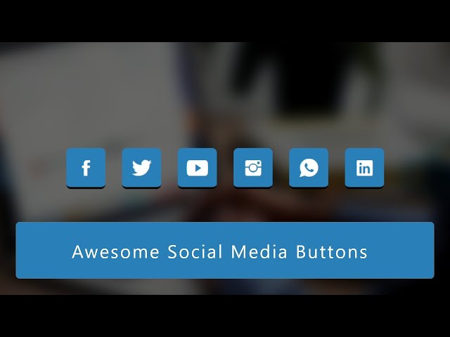 Social media buttons with amazing hover effect using html & css