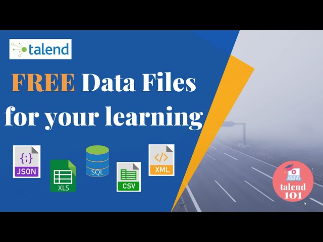 Input Data Files For Download For Talend - JSON, XML, XLS, CSV and SQL Scripts