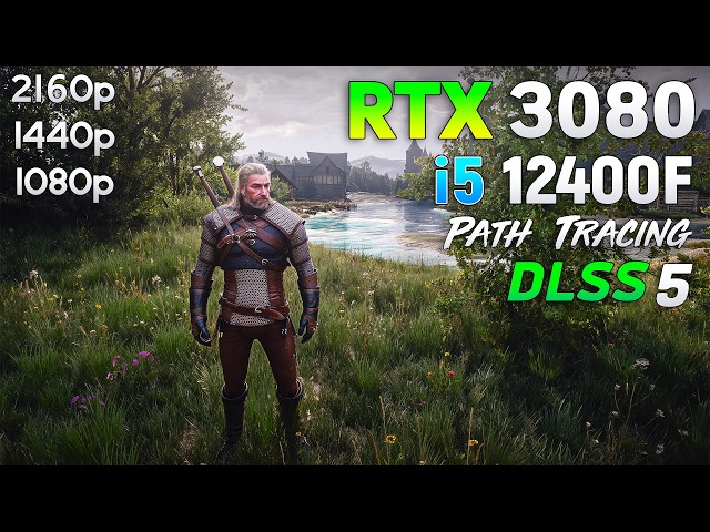 The Witcher 3 Remastered + DLSS 5 : RTX 3080 + i5 12400F | 1080p | 1440p | 4K