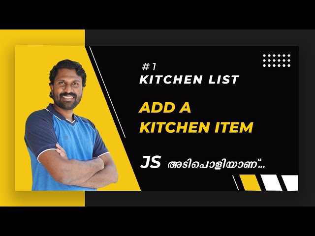 11 | Kitchen List | Add List Item With Animation | JavaScript Malayalam | Web Diary