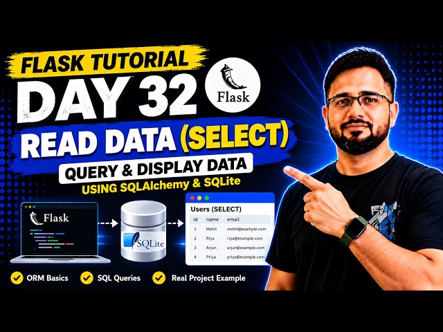 Flask Tutorial #32 - CRUD Read Operation | Fetch Data with Flask-SQLAlchemy