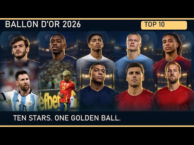 Ballon d’Or 2026: TOP 10 Contenders – Goals, Trophies & Achievements 🏆⚽