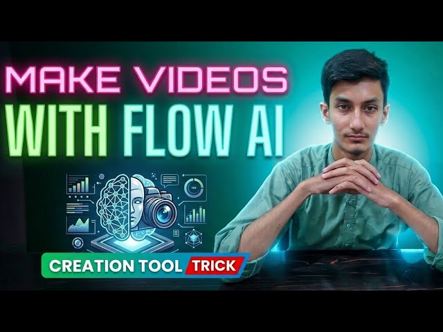 How to Make AI Videos with Google Flow | Google Flow AI Tutorial 2026