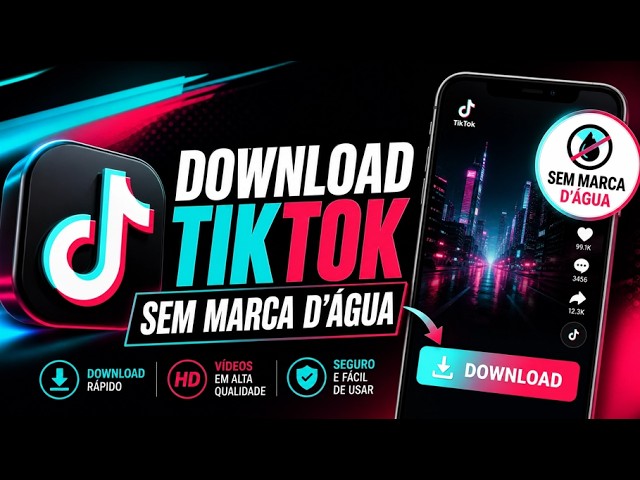 Tutorial Atualizado Download de Vídeos do TikTok SEM Marca D’Água [Passo a Passo!]