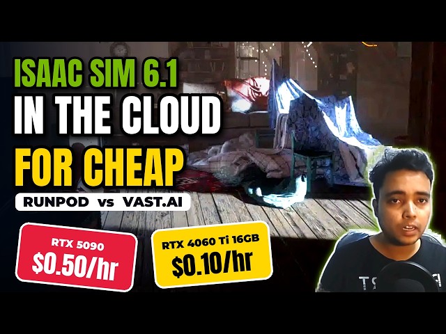 Cheap Cloud GPU for Isaac Sim | RunPod & Vast.ai | WebRTC + VM Setup