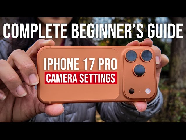 How to Use iPhone 17 Pro Camera Like a PRO (Complete Tutorial 2026)
