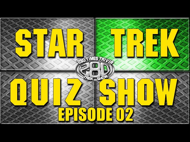 Star Trek Quiz Show Episode 2 featuring TOS TNG DS9 Voyager Enterprise and Discovery (hosted trivia)