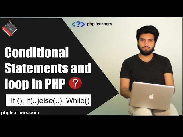 Conditional  Statements and loops in PHP || phpleaners.com