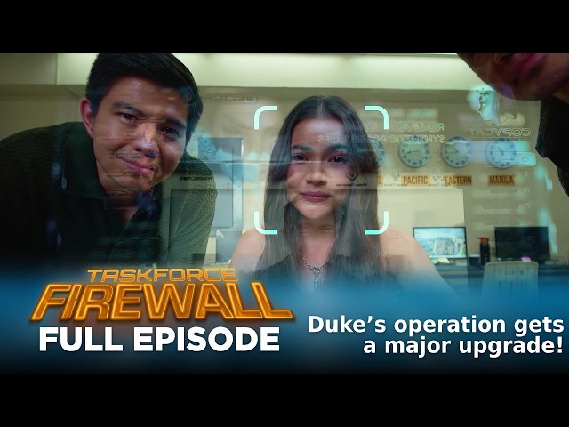 Taskforce Firewall: Duke’s operation gets a major upgrade! (Full Episode 92) September 29, 2026