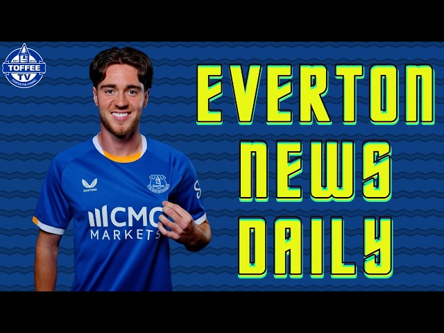 Toffees Sign Hackney | Everton News Daily