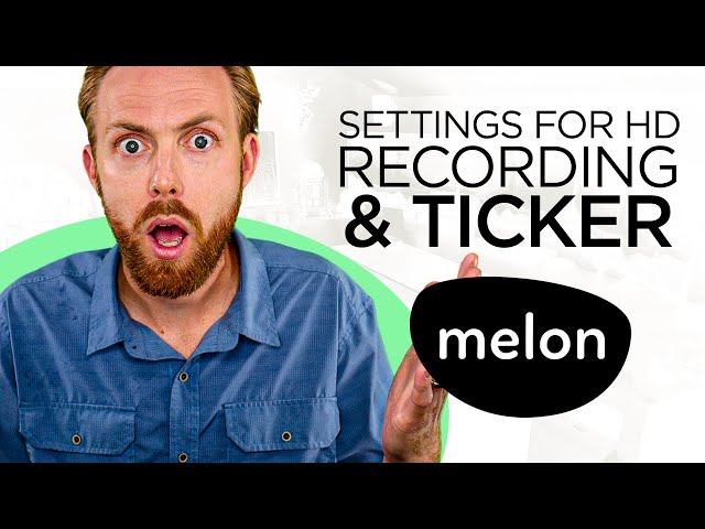 Melon: How To Adjust Settings for HD, Recording & Ticker (Streamlabs Live Streaming App)