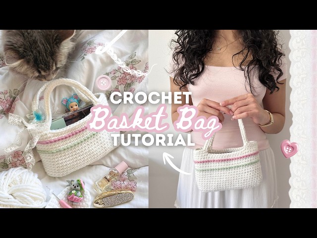 how to crochet a cute & easy basket bag (any size!) | beginner-friendly tutorial + free pattern