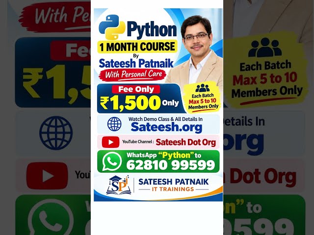 Python Training With Personal Care By Sateesh Patnaik | ₹1,500 Only -Each Batch: Max 5 to 10 Members