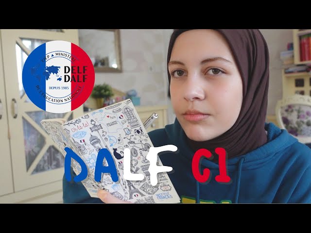 I PASSED THE DALF C1!! General Information About The Exam