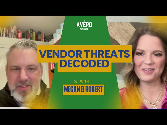 Vendor Threats & Technology: What You REALLY Need to Know