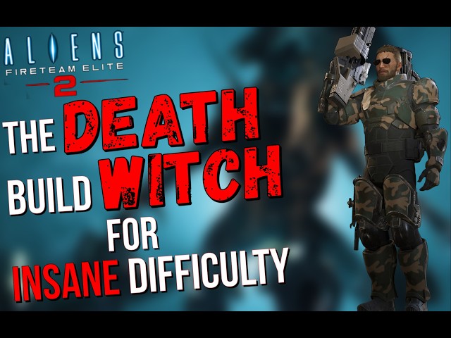 The Death Witch Medic Build Does It All on Insane Difficulty in Aliens Fireteam Elite 2