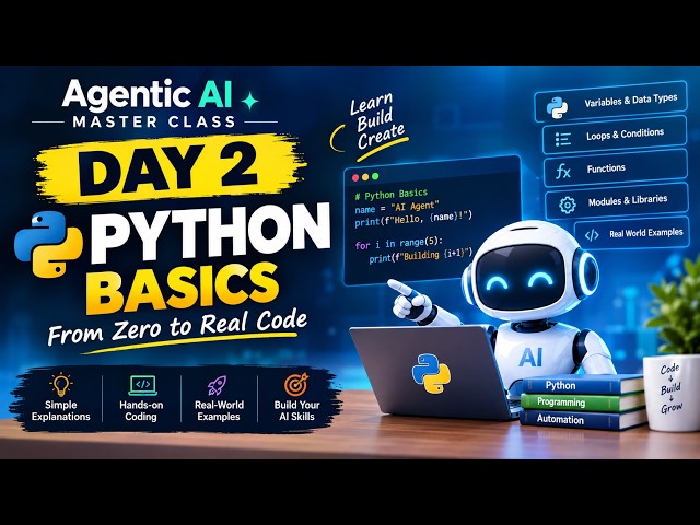 Agentic AI Master Class Day2(Python Basics)