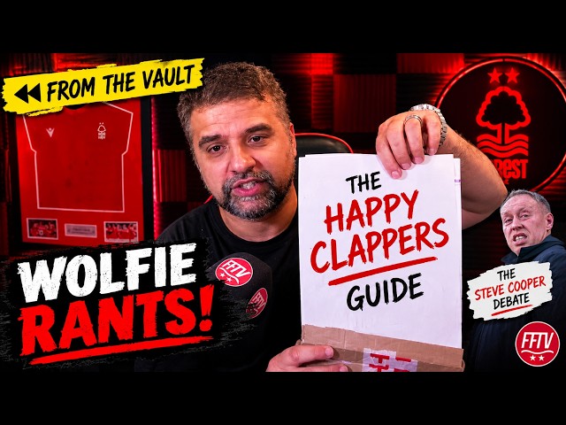 FLASHBACK FFTV: Wolfie Unveils "The Happy Clappers Guide" Looking Back at the Steve Cooper Era
