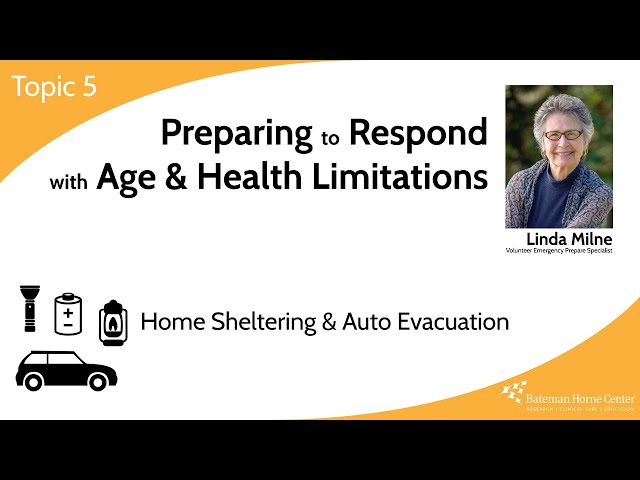Topic 5: Home Sheltering & Auto Evacuation