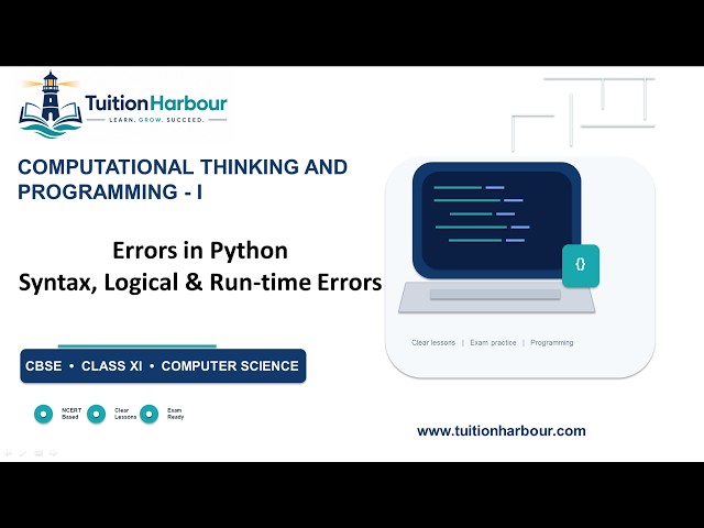 Errors in Python | Syntax, Logical & Run-time Errors | CBSE Class 11 Computer Science