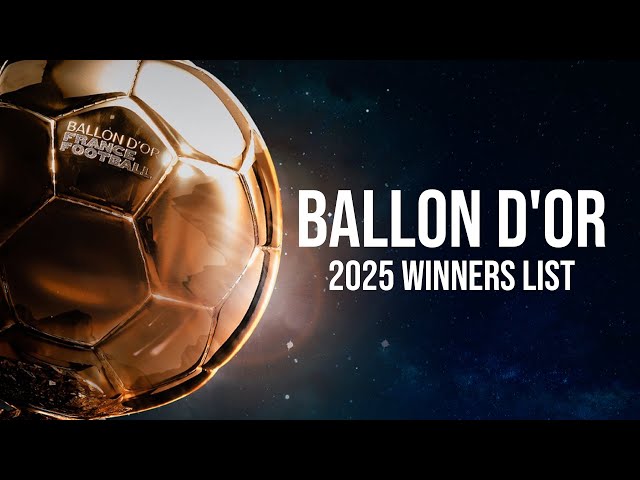 Ballon d'Or 2025 Award Winners List