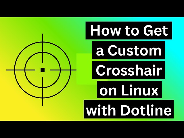 How to Get a Custom Crosshair on Linux with Dotline