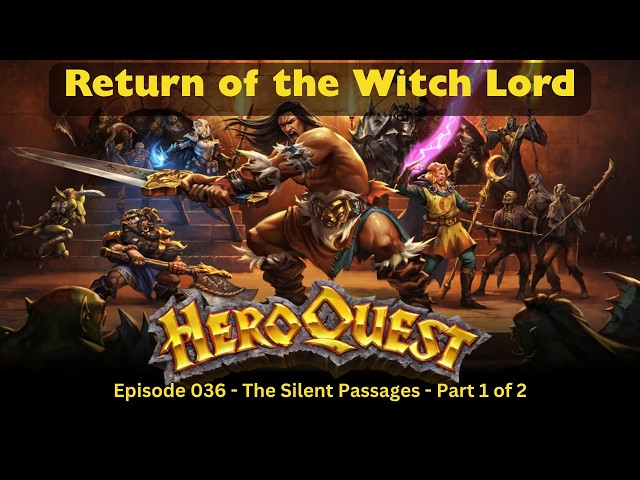 HeroQuest Witch Lord Q3 Part 1 of 2