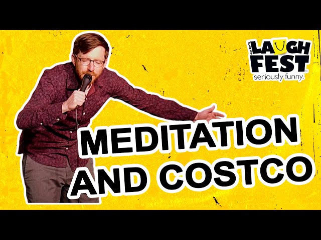 Joe Zimmerman "Meditation And Costco" | Gilda's Laughfest: Seriously Funny