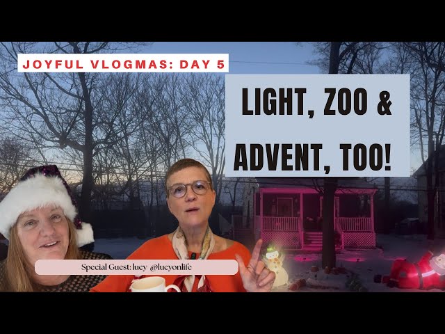 Joyful Vlogmas 5: Lucy’s Walk, Advent Memories & Turtleback Train Magic