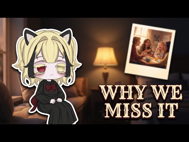 Why Do We Miss the Life We Wanted to Escape?