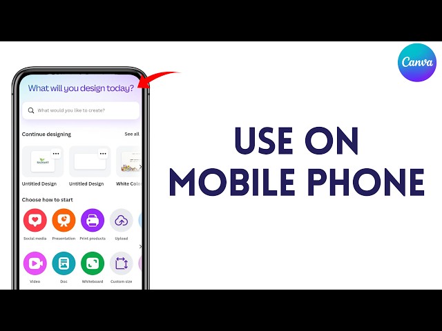How to Use Canva on Mobile Phone