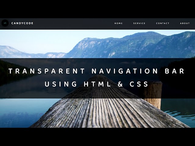 How to create transparent navigation bar using html and css