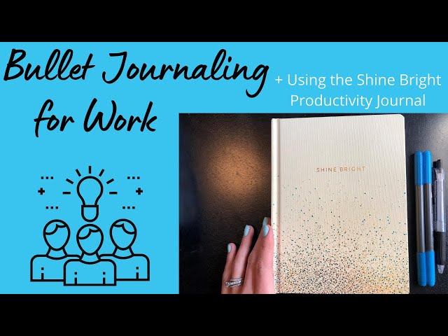 Bullet Journaling Ideas for Work Using the Shine Bright Productivity Journal from Chronicle Books