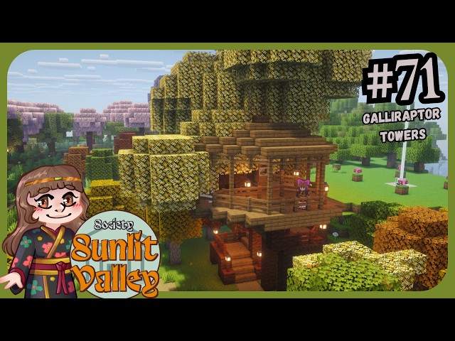 Society Sunlit Valley: Episode 71 - Galliraptor Towers!