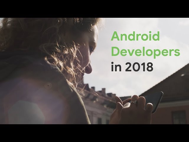 Android 2018 highlights
