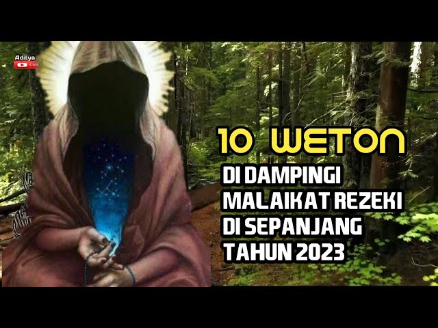 Patut bersyukur | 10 weton didampingi malaikat rezeki sepanjang tahun 2023