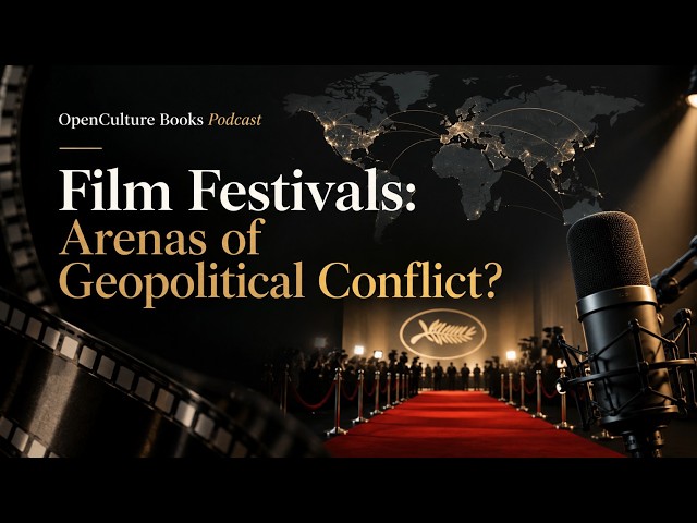 Film Festivals: Arenas of Geopolitical Conflict?