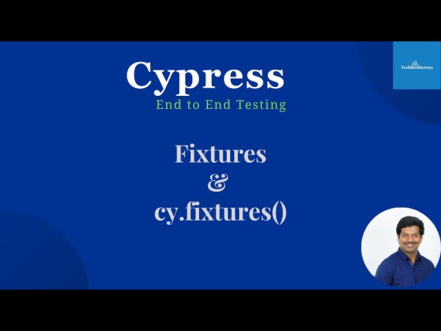 Cypress End To End Testing | Learn How To Use Fixtures