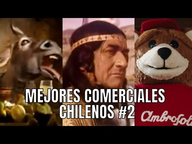 Best Chilean Commercials (Part 2)
