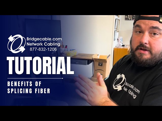 Benefits of Splicing Fiber for Cabling | Training for New Fiber Techs - BridgeCable.com | Planning