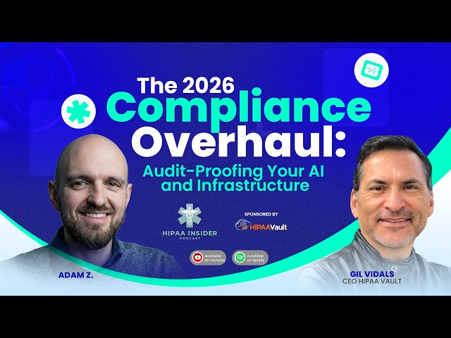 2026 Is Changing HIPAA Compliance—Are You Ready?