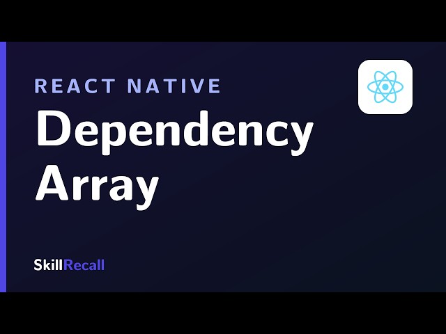 useEffect Dependency Array Explained: Persisting React Native State with AsyncStorage