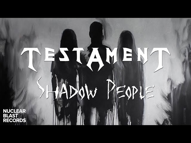 TESTAMENT - Shadow People (OFFICIAL MUSIC VIDEO)