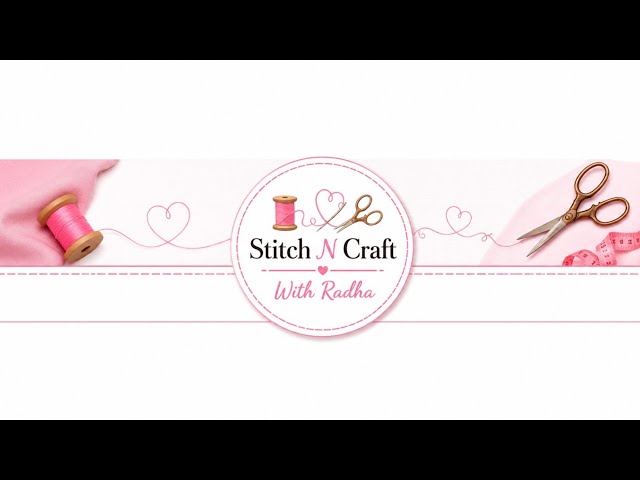 Stitch N Craft with Radha is live